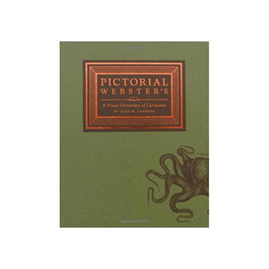 Pictórico Webster’s: A Visual Dictionary of Curiosities