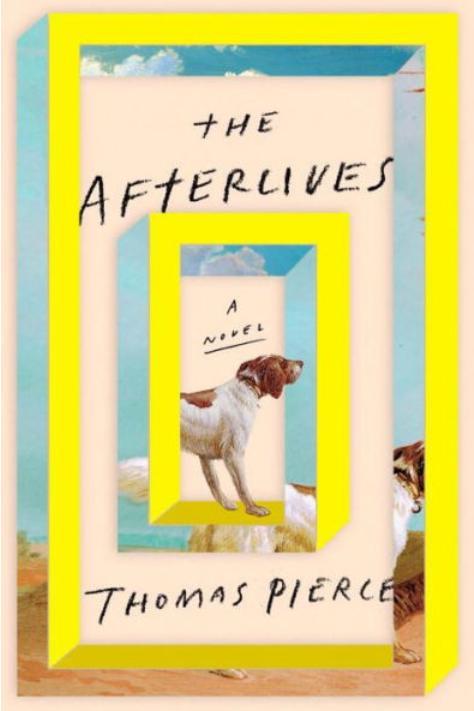 ال Afterlives by Thomas Pierce