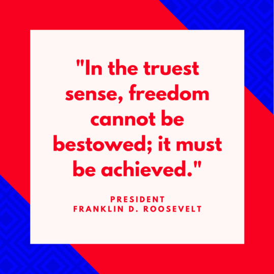 президент Franklin D. Roosevelt on Freedom