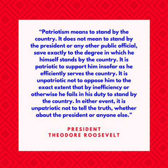 رئيس Theodore Roosevelt on Patriotism