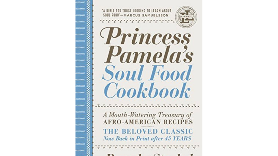 Libro de cocina of the Week Princess Pamela's Soul Food Cookbook 