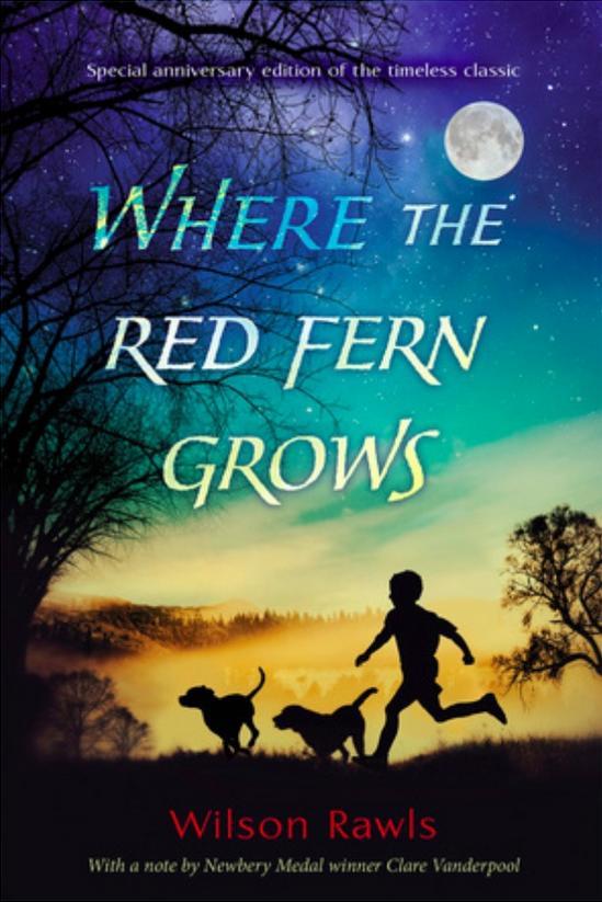 Dónde the Red Fern Grows by Wilson Rawls