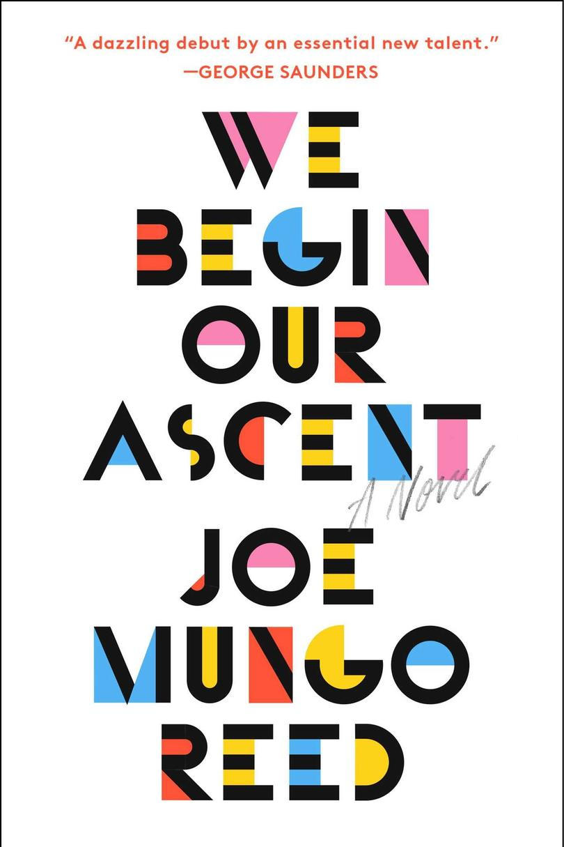 ние Begin Our Ascent by Joe Mungo Reed 