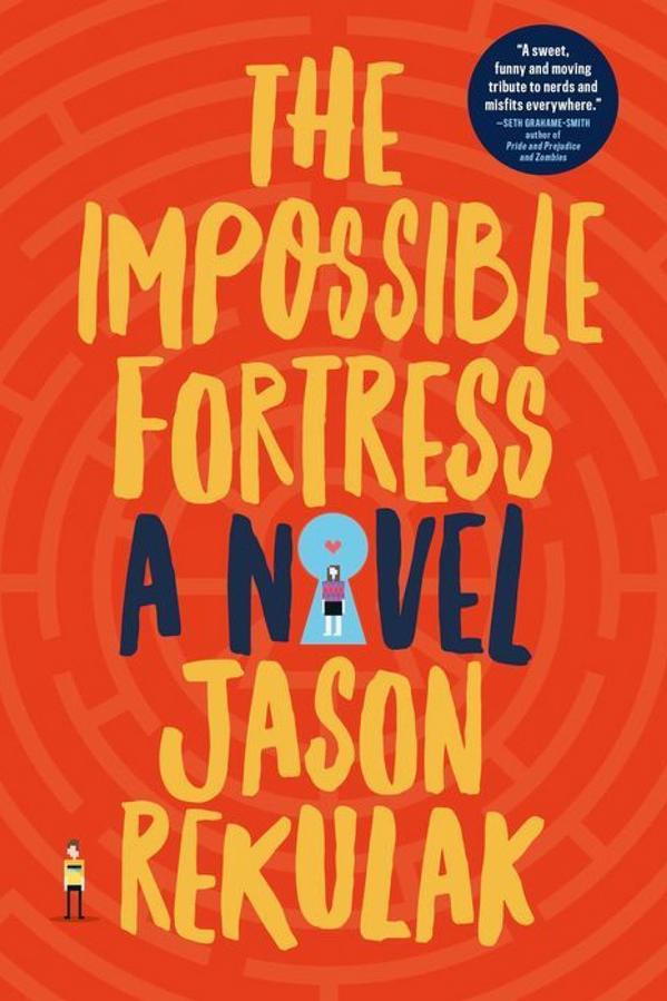 los Impossible Fortress by Jason Rekulak