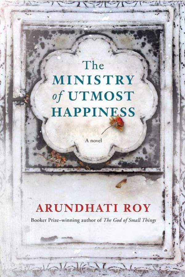 ザ Ministry of Utmost Happiness by Arundhati Roy