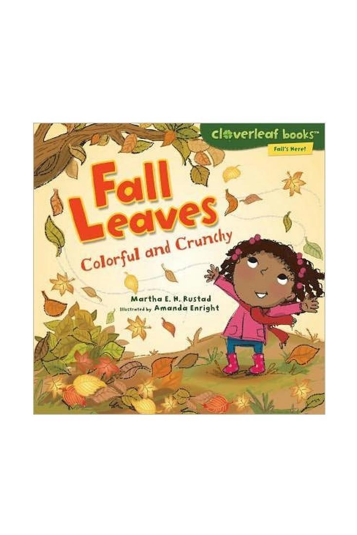 Otoño Leaves: Colorful and Crunchy by Martha E.H. Rustad