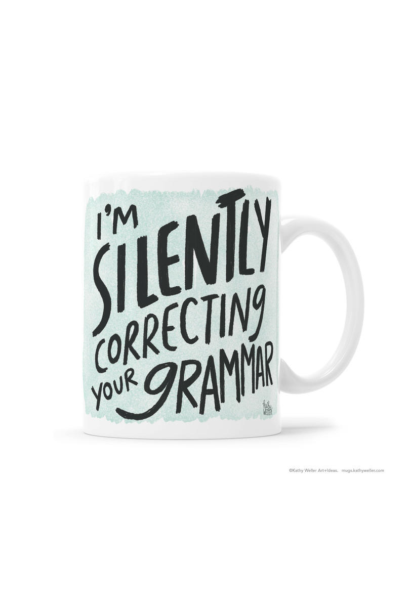 jeg'm Silently Correcting Your Grammar Mug 