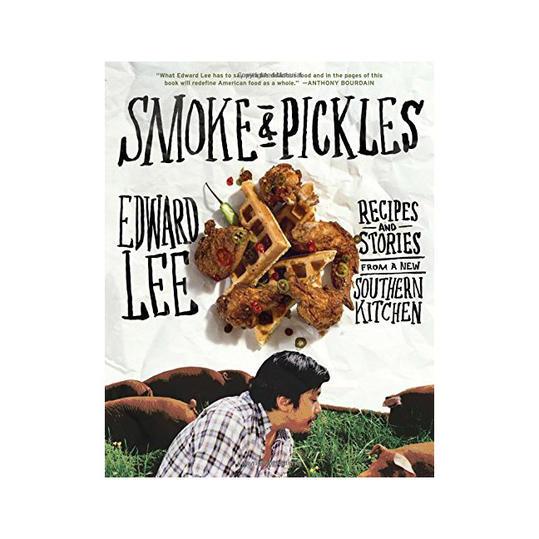 дим and Pickles: Recipes and Stories from a New Southern Kitchen 