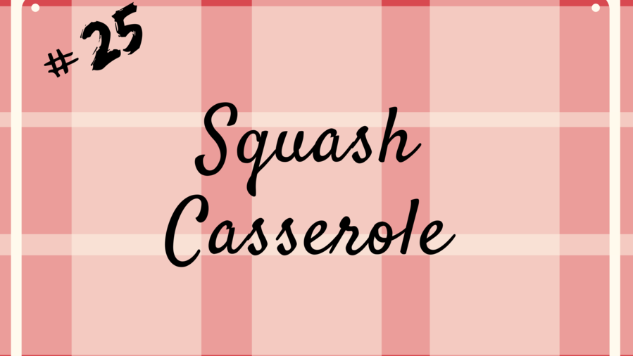 Squash Casserole Recipe Secret