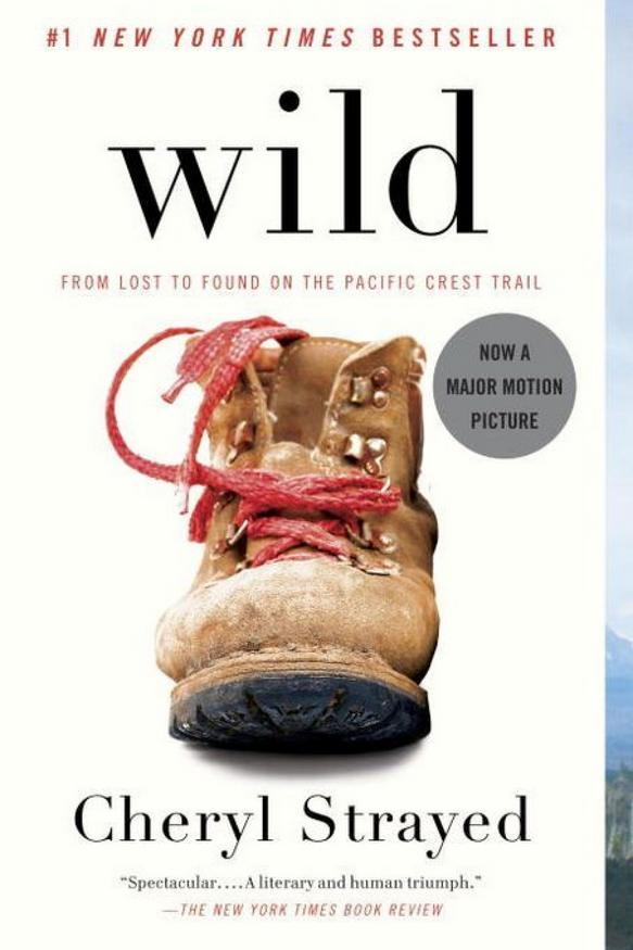 بري: From Lost to Found on the Pacific Crest Trail by Cheryl Strayed