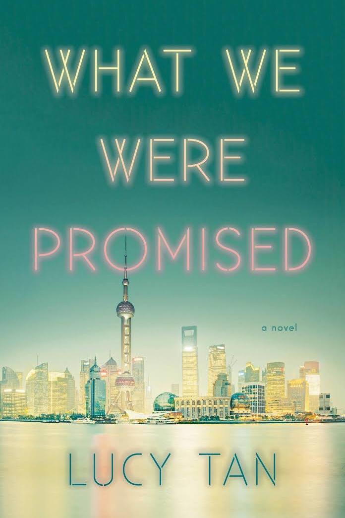 Какво We Were Promised by Lucy Tan