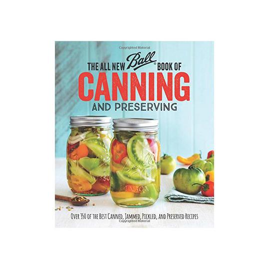 The All New Ball Book Of Canning And Preserving