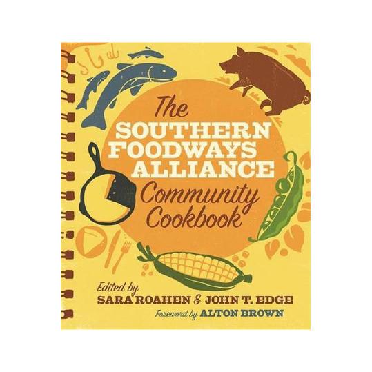 Най- Southern Foodways Alliance Community Cookbook