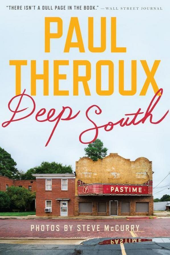 عميق South: Four Seasons on Back Roads by Paul Theroux