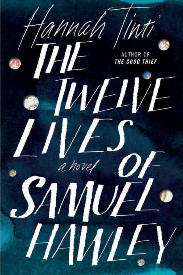 ال Twelve Lives of Samuel Hawley by Hannah Tinti