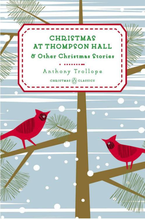 عيد الميلاد at Thompson Hall & Other Christmas Stories by Anthony Trollope