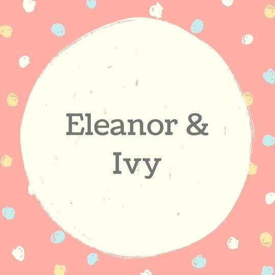 Dvojče Names: Eleanor and Ivy