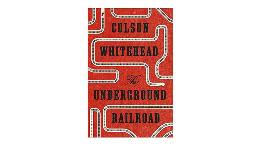 ザ Underground Railroad by Colson Whitehead