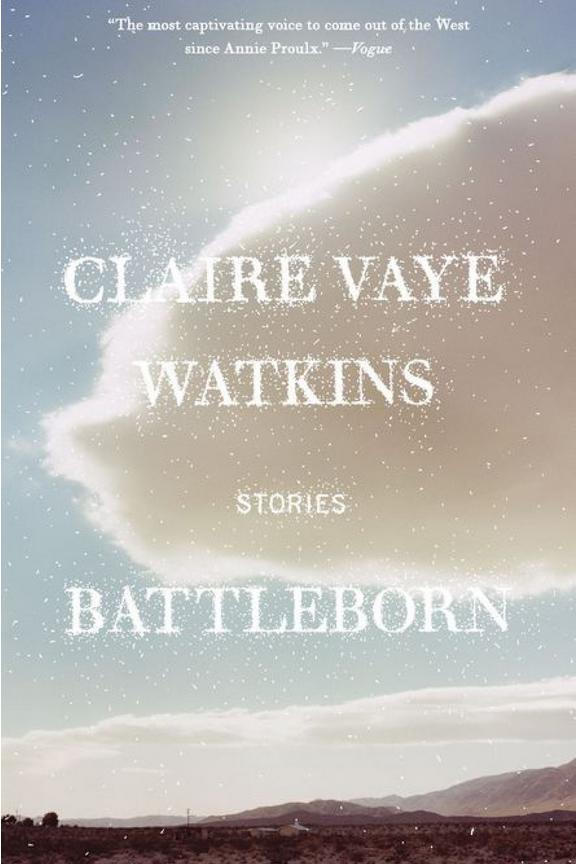 نيفادا: Battleborn: Stories by Claire Vaye Watkins