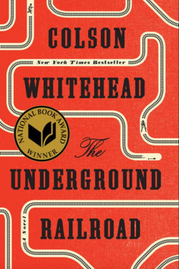 Най- Underground Railroad by Colson Whitehead