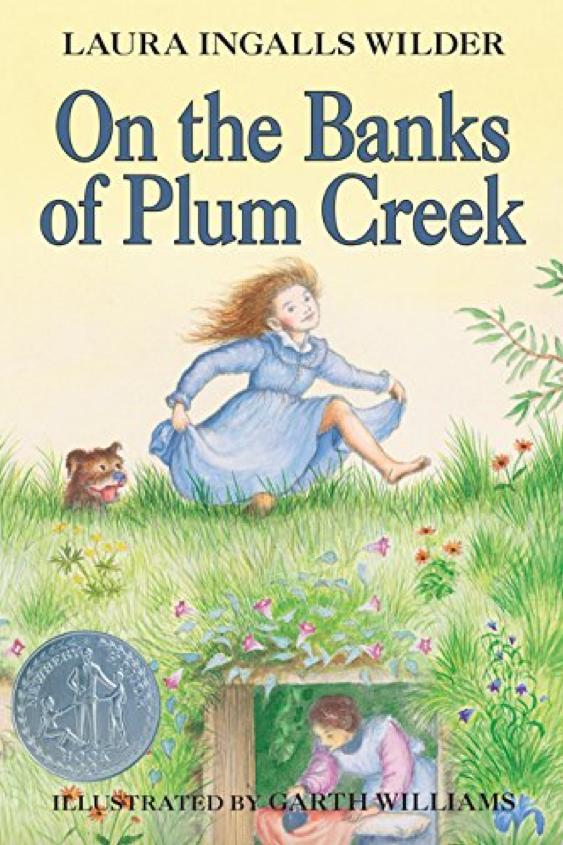 على the Banks of Plum Creek by Laura Ingalls Wilder