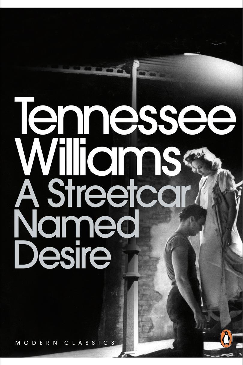 EN Streetcar Named Desire by Tennessee Williams
