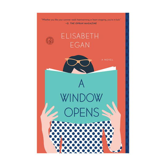 А Window Opens by Elisabeth Egan