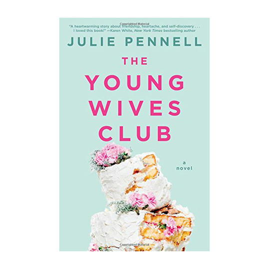 ال Young Wives Club by Julie Pennell